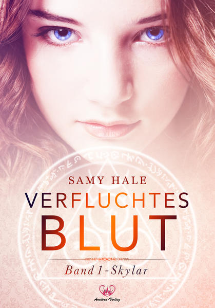 Verfluchtes Blut - Band 1 Skylar