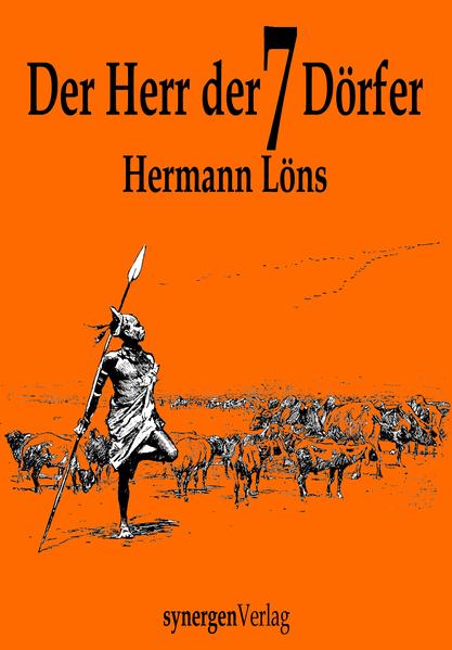 Der Herr der 7 Dörfer. Unbekannte und ungewöhnliche Erzählungen