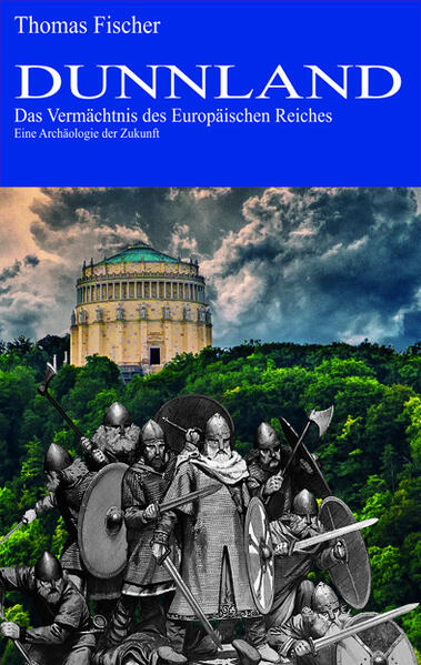 Dunnland - Das Vermächtnis des Europäischen Reiches