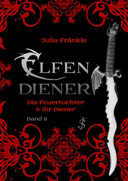 Elfendiener: Die Feuertochter und ihr Diener