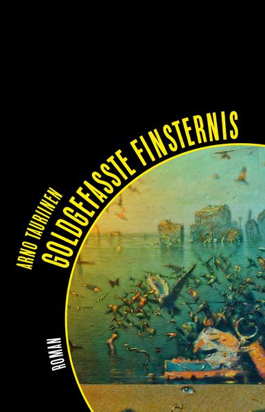 Goldgefasste Finsternis