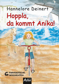 Hoppla, da kommt Anika!