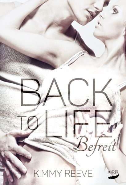 Back to Life - Befreit