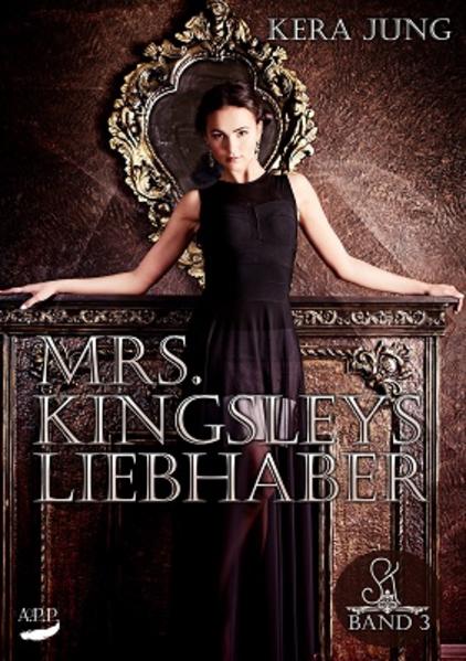 Mrs. Kingsleys Liebhaber Band 3