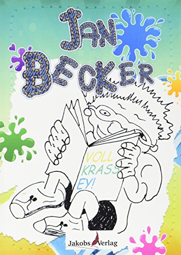 Jan Becker - Voll krass ey!