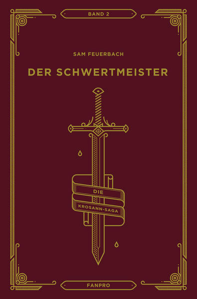 Der Schwertmeister: Die Krosann-Saga Band 2