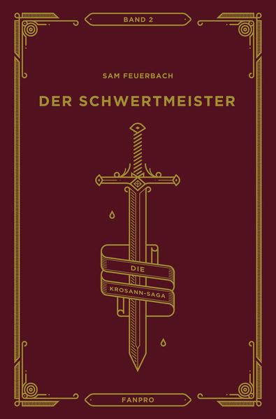 Der Schwertmeister: Die Krosann-Saga Band 2