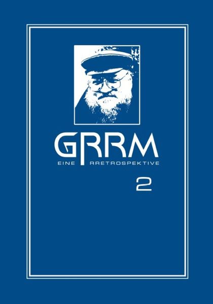 GRRM - Eine RRetrospektive Band 2