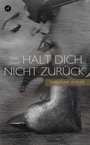 Halt dich nicht zurück