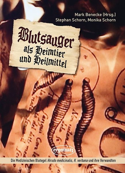 Blutsauger als Heimtier und Heilmittel