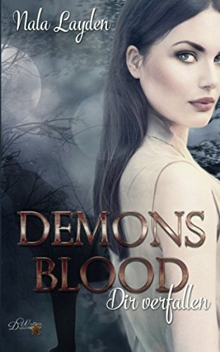 Demons Blood: Dir Verfallen
