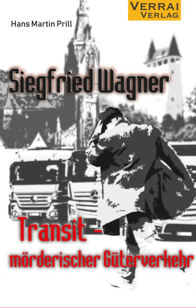 Transit - mörderischer Güterverkehr