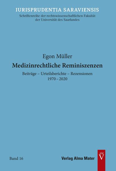 Medizinrechtliche Reminiszenzen