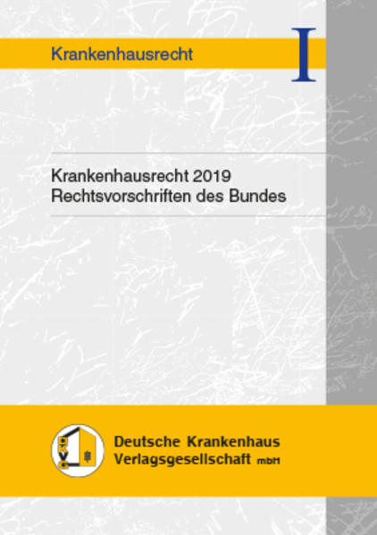 Krankenhausrecht 2019