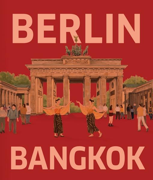 BERLIN – BANGKOK