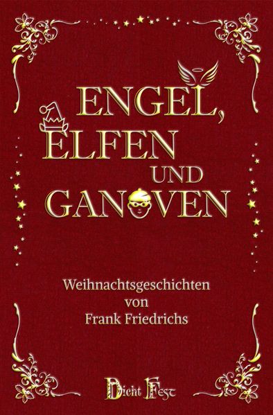 Engel, Elfen und Ganoven