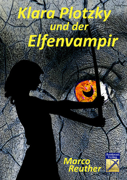 Klara Plotzky und der Elfenvampir
