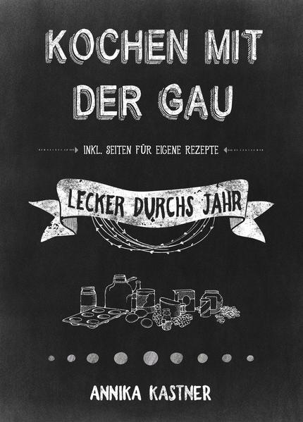 Kochen mit der Gau