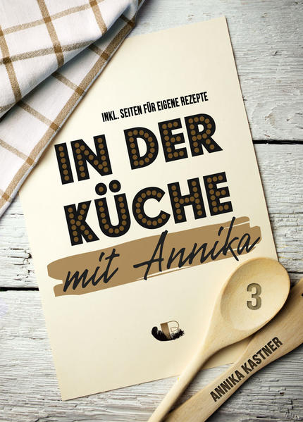 In der Küche mit Annika: Band 3