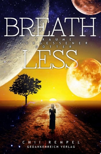 Breathless: Träume vergessener Götter (Lyrena'd - Trilogie 2)