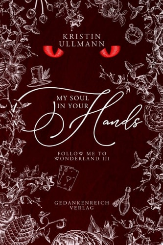 My Soul in Your Hands (Follow me to Wonderland 3)