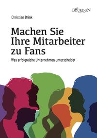 Machen Sie Ihre Mitarbeiter zu Fans