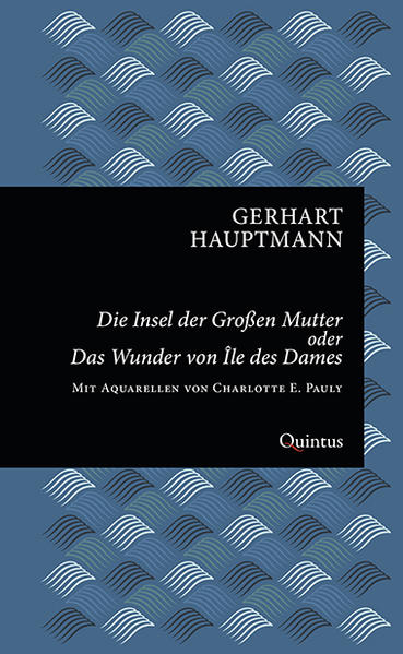 Die Insel der Großen Mutter oder Das Wunder von Île des Dames