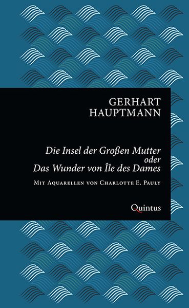 Die Insel der Großen Mutter oder Das Wunder von Île des Dames