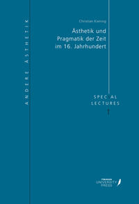 ÄSTHETIK UND PRAGMATIK DER ZEIT IM 16. JAHRHUNDERT