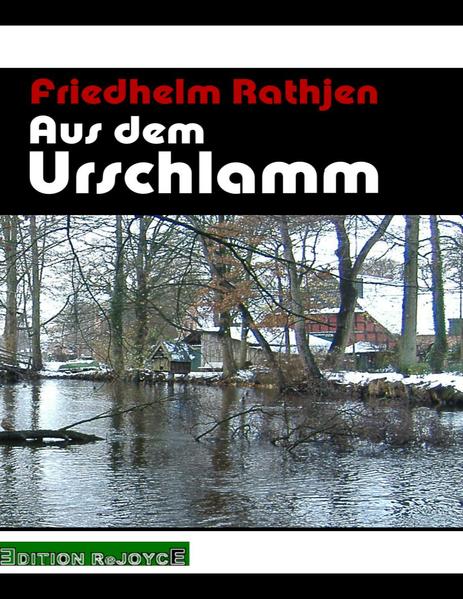 Aus dem Urschlamm