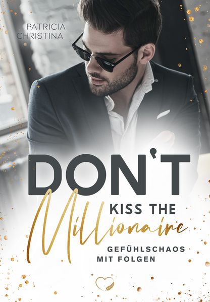 Don't kiss the Millionaire