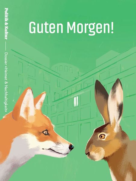 Guten Morgen! Dossier »Heimat & Nachhaltigkeit«