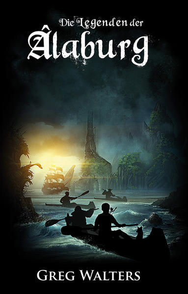 Die Legenden der Âlaburg