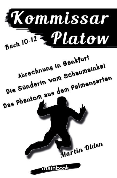 Kommissar Platow: Buch 10-12