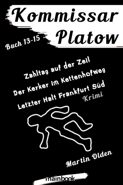 Kommissar Platow - Buch 13 - 15
