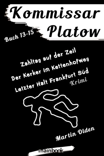 Kommissar Platow - Buch 13 - 15