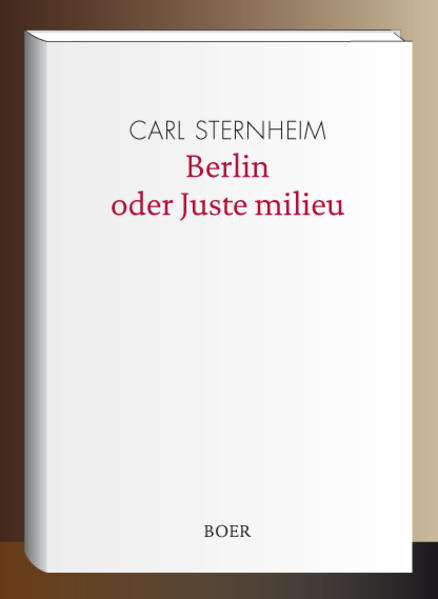 Berlin oder Juste milieu