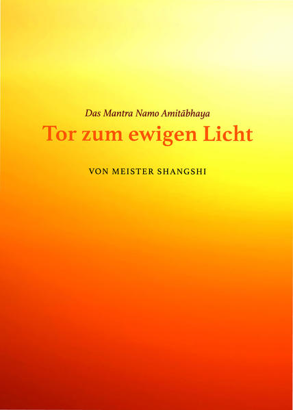 Das Mantra Namo Amitabhaya