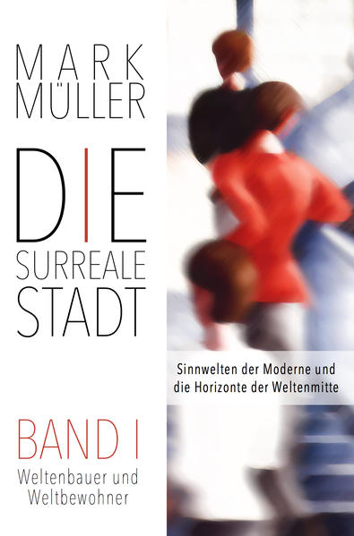 Die surreale Stadt