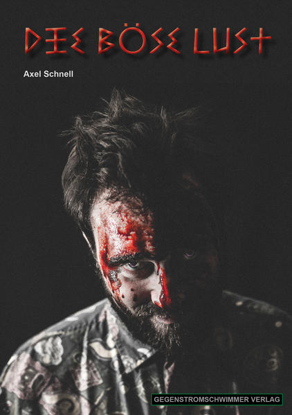Die böse Lust