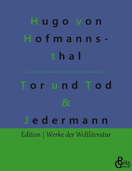 Der Tor und der Tod & Jedermann