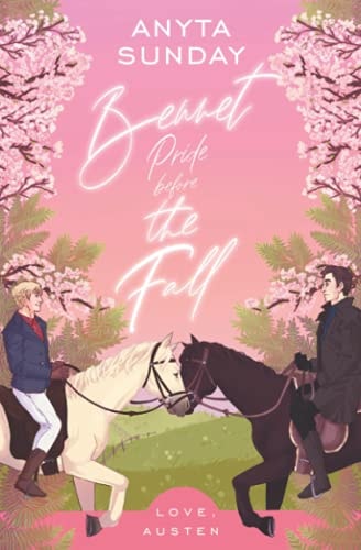 Bennet, Pride Before The Fall (Love, Austen)