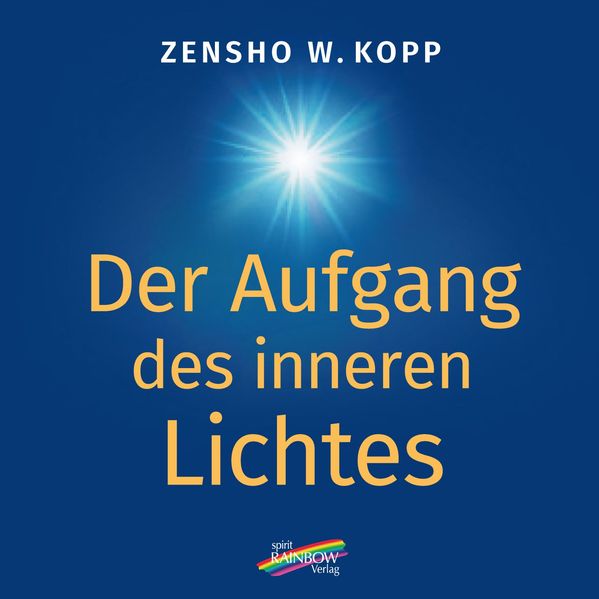 Der Aufgang des inneren Lichtes