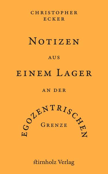 Notizen aus einem Lager an der egozentrischen Grenze