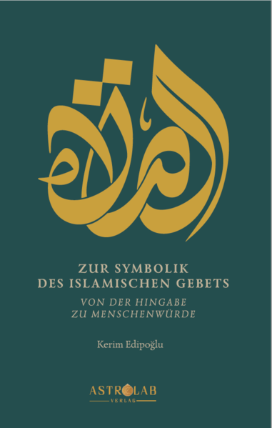 Zur Symbolik des islamischen Gebet