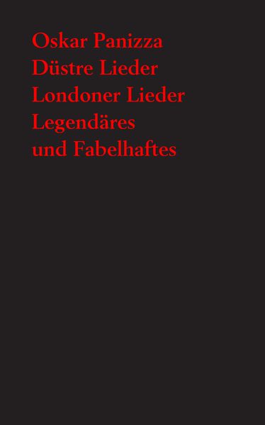 Düstre Lieder. Londoner Lieder. Legendäres und Fabelhaftes