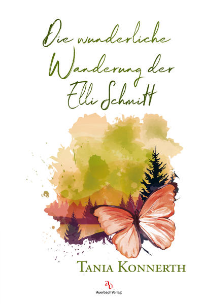 Die wunderliche Wanderung der Elli Schmitt