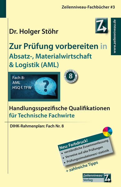 Zur Prüfung vorbereiten in Absatz-, Materialwirtschaft & Logistik (AML)