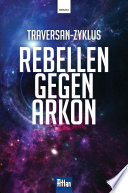 Rebellen gegen Arkon