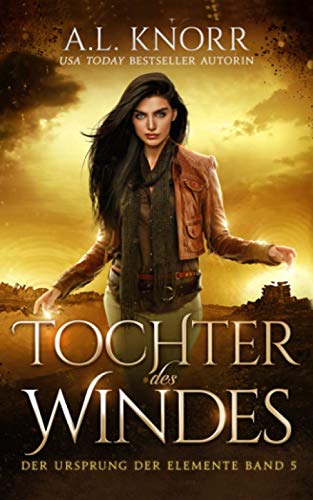 Tochter des Windes (Die Töchter der Elemente)